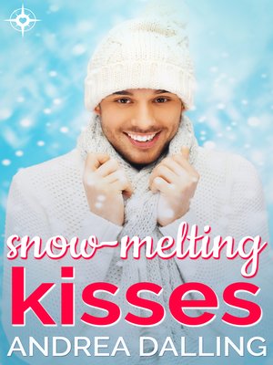 cover image of Snow-Melting Kisses